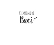 Succhietto Tutete Classic Riempimi di Baci