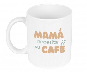 Ceramic Mug Mom Needs Her Coffee